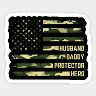 Husband Daddy Protector Hero Fathers Day Camo American Flag Sticker